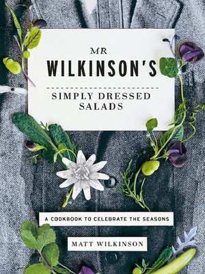 cover image of Mr. Wilkinson's Simply Dressed Salads